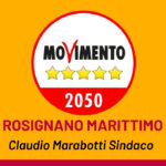 CON LA NOSTRA LISTA SAREMO IN COALIZIONE A SOSTEGNO DELLA CANDIDATURA DI CLAUDIO MARABOTTI SINDACO DI ROSIGNANO MARITTIMO